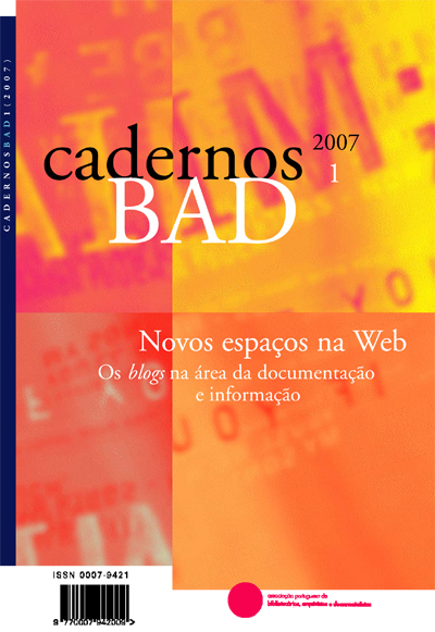 					Ver N.º 1 (2007): Novos Espaços na Web: Os Blogs na Área da Documentação e Informação
				
