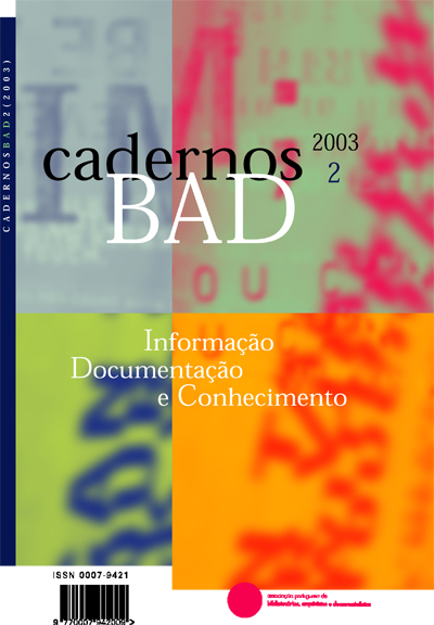 					Ver N.º 2 (2003): Informação, documentação e conhecimento
				