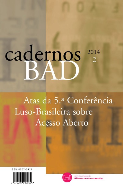 					Ver N.º 2 (2014): Atas da 5ª Conferência Luso-Brasileira sobre Acesso Aberto
				